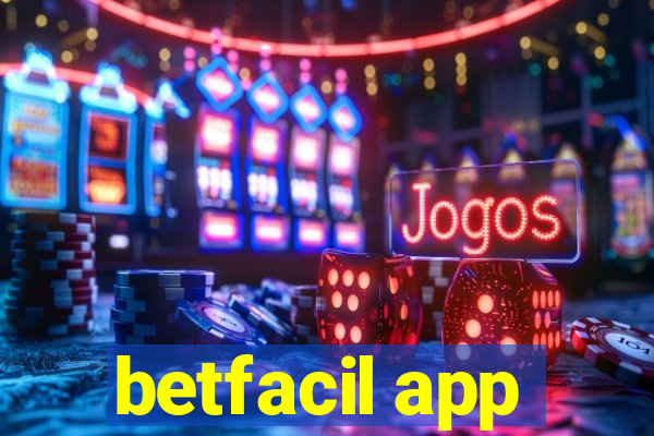 betfacil app